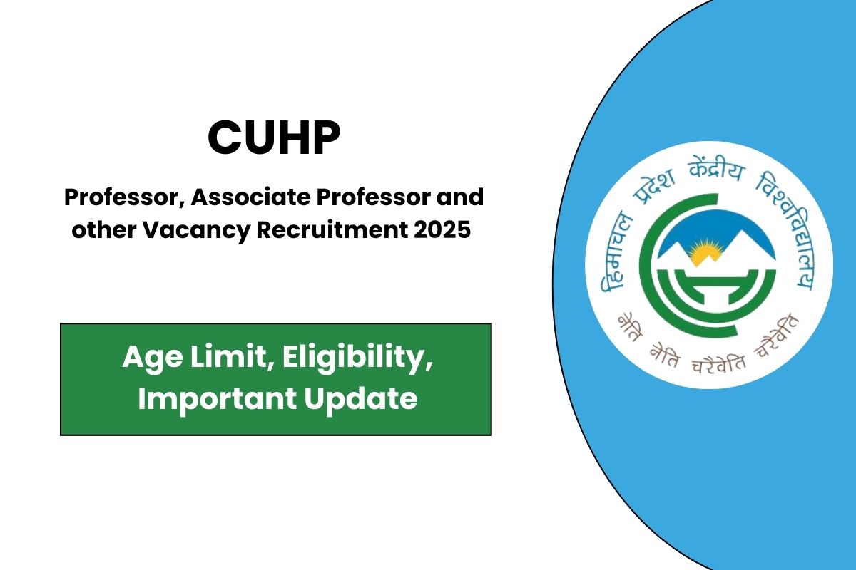 CUHP Recruitment 2025 Notice Released for Professor, Associate Professor and other Vacancy - Check Now