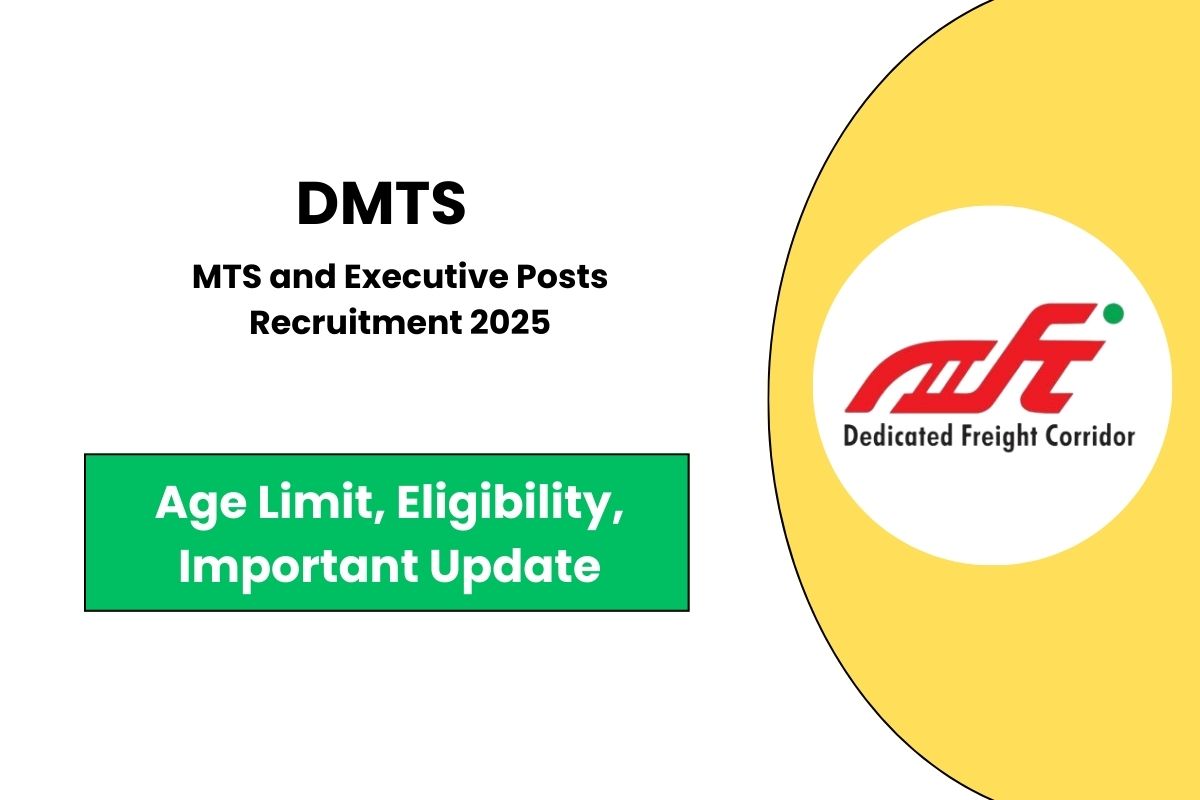 DMTS MTS and Executive Posts Recruitment 2025 Announced - Here's How to Apply