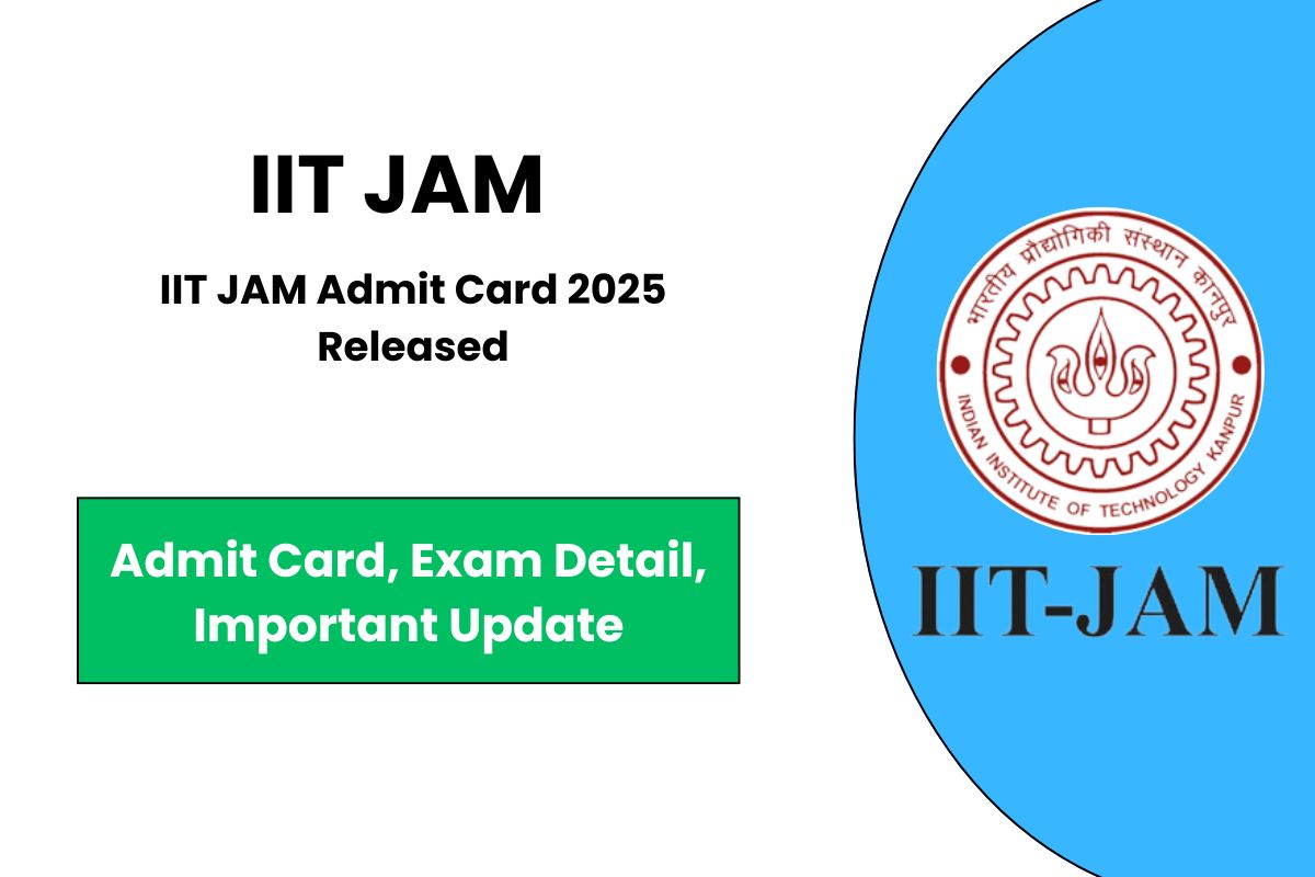 IIT JAM Admit Card 2025 Release at joaps.iitd.ac.in Check Download Link