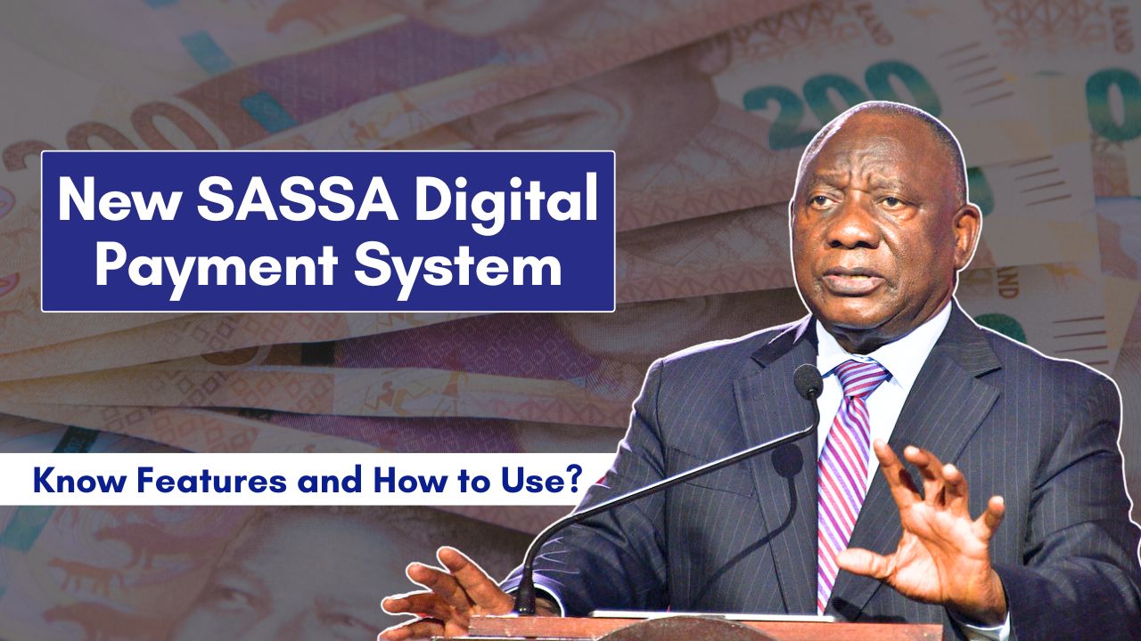 New SASSA Digital Payment System