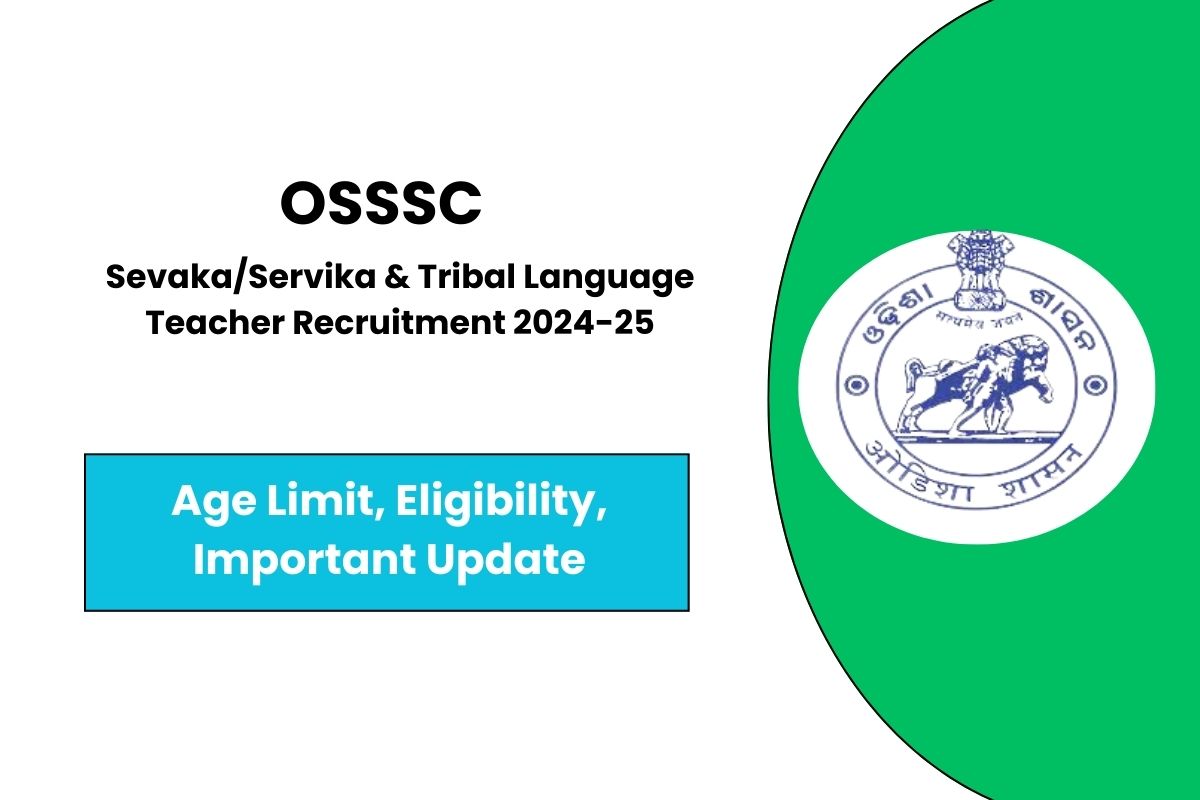 OSSSC Recruitment 2024-25 for Various Posts - Check Here Complete Vacancy Details