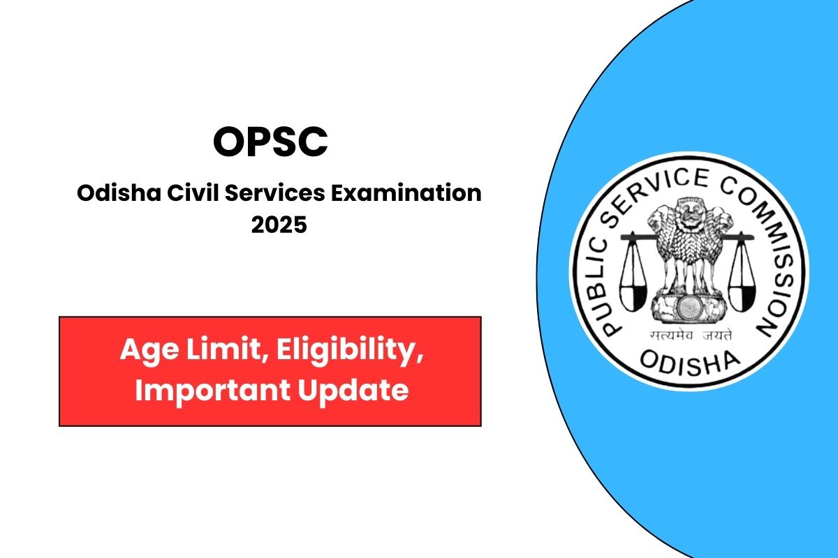 Odisha Public Service Commission Vacancy 2024-25 for 200 Post - Check Vacancy Detail & Exam Pattern