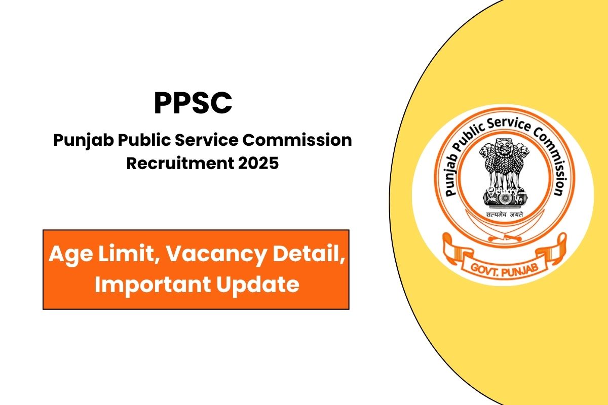 Punjab Public Service Commission Recruitment 2025 Notice Released for 322 Vacancies - Check Complete detail Here