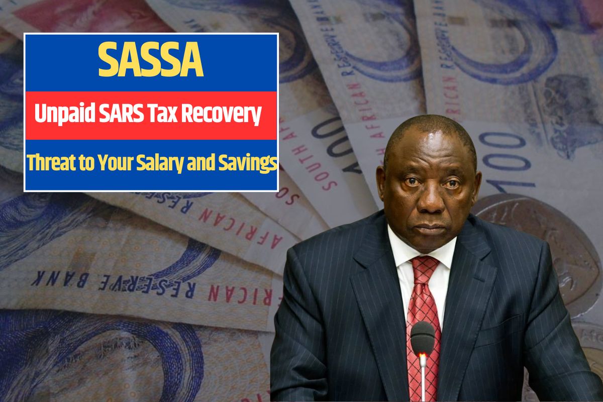 Unpaid SARS Tax Recovery Explaining the Threat to Your Salary and Savings